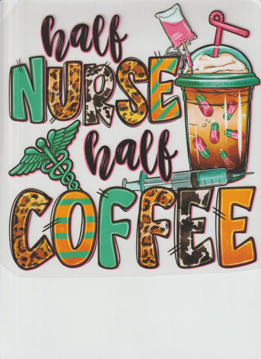 Half Nurse Half Coffee